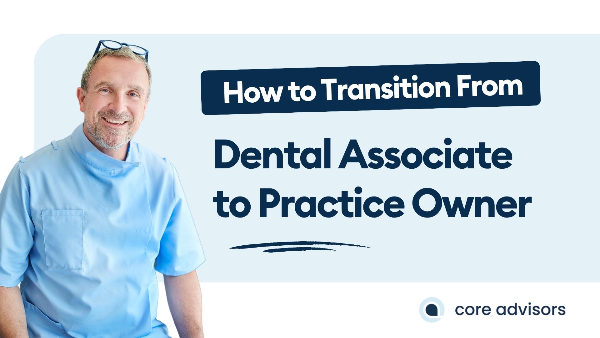 Dental Associate to Practice Owner