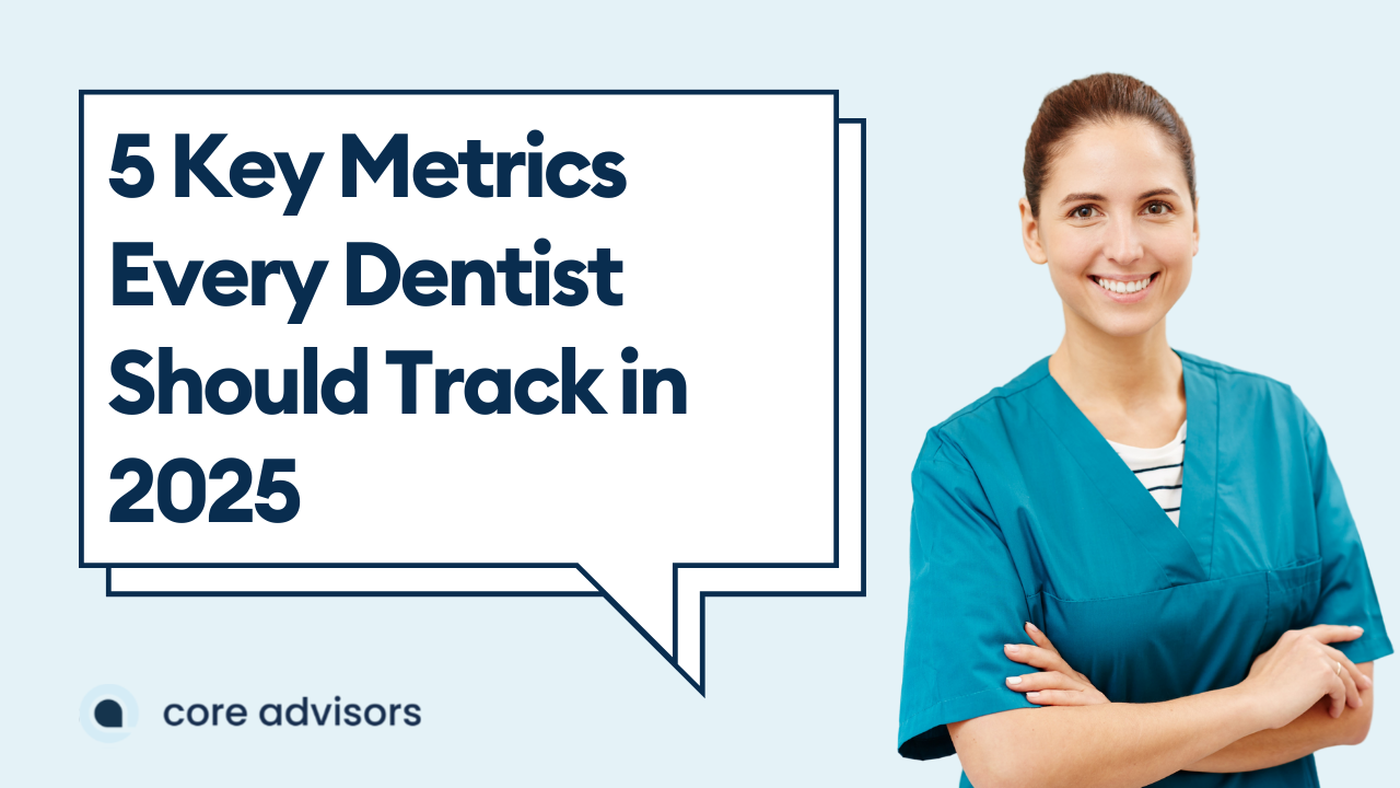 Financial Metrics Every Dentist Should Track