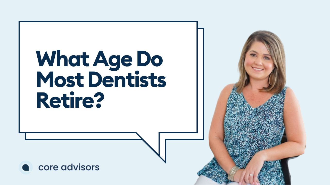 what Age Do Most Dentists Retire