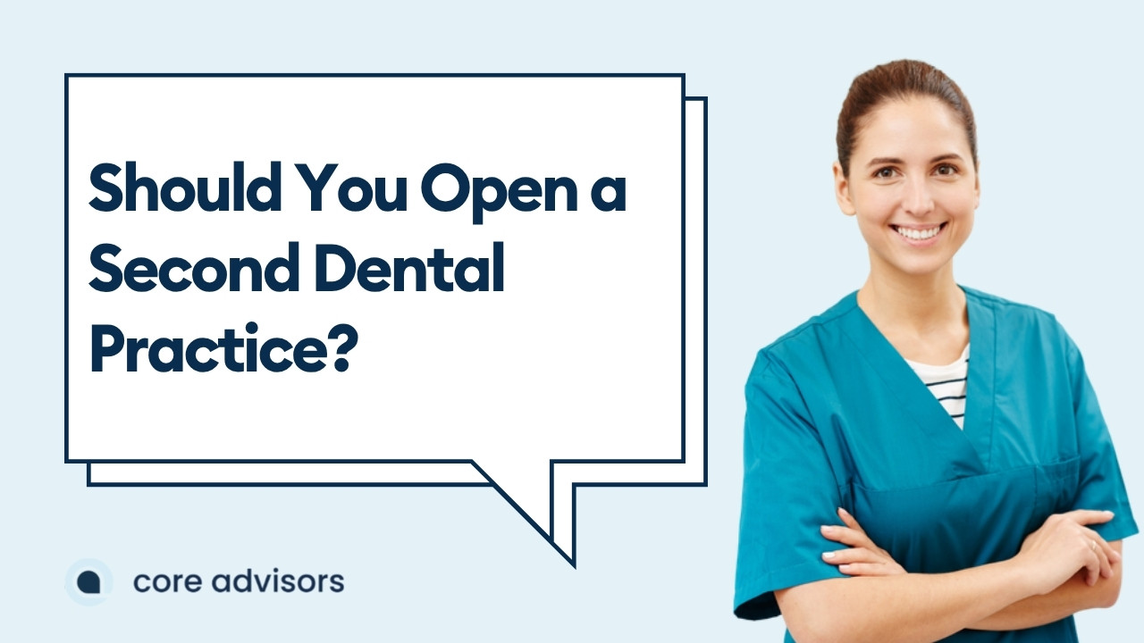 Should You Open a Second Dental Practice? Financial Signs You're Ready