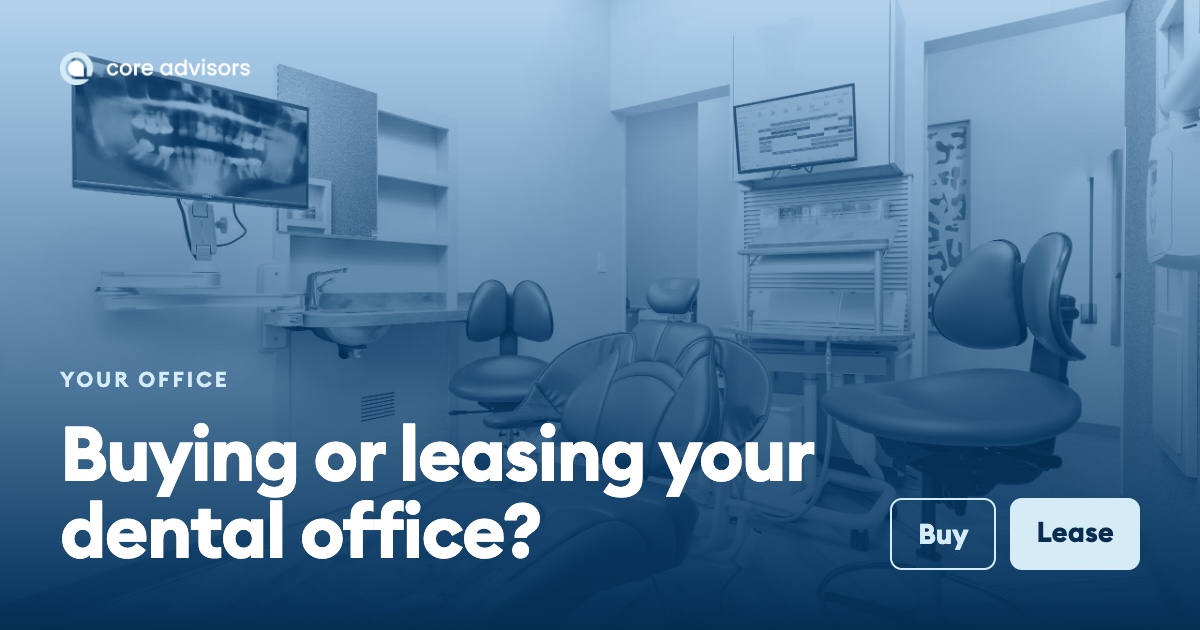 buying vs leasing dental office