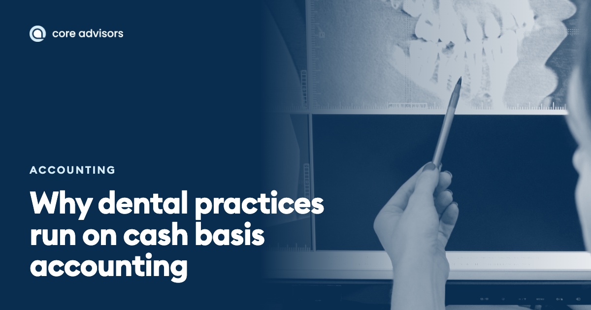 cash basis accounting dental practices
