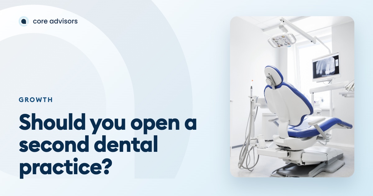 should you open a second dental practice